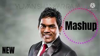Tamil Mashup Songs 2020 | Tamil Cover Songs Mashup | Tamil Mashup all songs | YUVAN Mashup 2K18