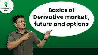 Understanding Derivative Market | Future and Options | Commodity Market - PART 1