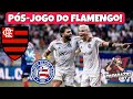 PÓS-JOGO DO PAPARAZZO! FLAMENGO X BAHIA! ESTREIA DE FILIPINHO NO BRASILEIRÃO!