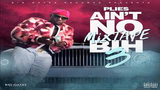 Plies - Catch Up (Prod. Cassius Jay) [Ain't No Mixtape Bih 3]