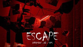 'Escape' AMS MUSIC X AB X SNM | Official Music Video | @ABTV777 @aryamansinghofficial