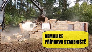 Demolice objektu a příprava staveniště