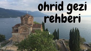 OHRİD GEZi REHBERİ