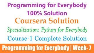 8 Coursera | Programming for Everybody (Getting Started with Python) Week-7 | Python for Everybody