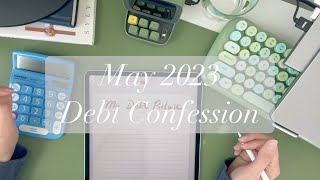 May 2023 Debt Confession - OVER $36,000 in CONSUMER DEBT 💸