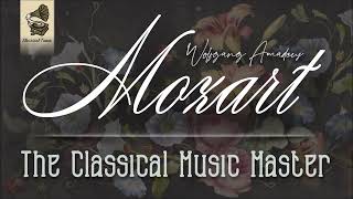 Mozart The Classical Music Master