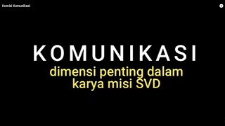 Mengenal Komisi Komunikasi SVD