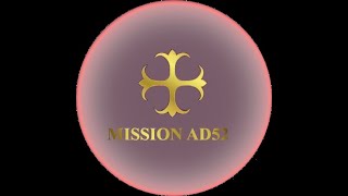 എന്താണ് MISSION AD 52 ? WELCOME to the MISSION