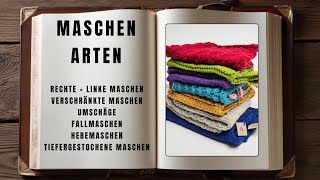 Maschen Arten - Stricken lernen - Grundlagen