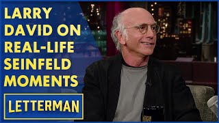 Larry David Talks Real-Life Seinfeld Moments | Letterman