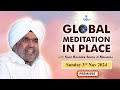 Global Meditation in Place with Sant Rajinder Singh Ji Maharaj (Nov 03, 2024)