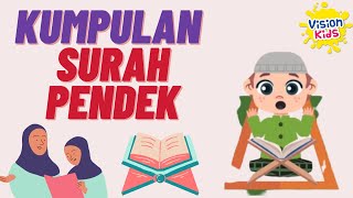 KOMPILASI SURAH PENDEK I ANAK SHOLEH