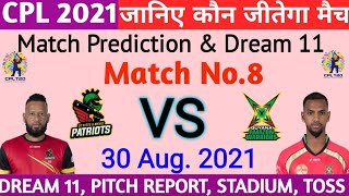 CPL 2021 ! St kitts and nevis Patriots vs Guyana Amazon warriors ! 8th Match Prediction #CPL2021