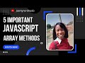 5 Powerful Javascript Array Methods Every Programmer must know. #javascript
