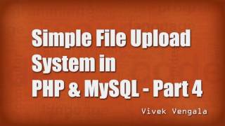 Simple File Upload System in PHP & MySQL - Part 4/8
