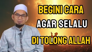 Begini Cara Agar Selalu Di Tolong Allah | Ustadz Adi Hidayat #ustadzadihidayat