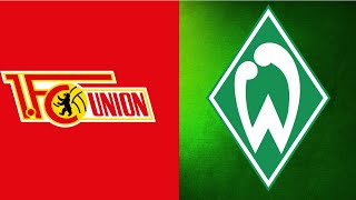 🔴SV Werder Bremen - Union Berlin