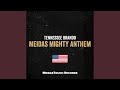 Meidas Mighty Anthem