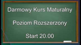 Darmowy Kurs maturalny. Zadania Od Was. Poziom Rozszerzony. Matematyka