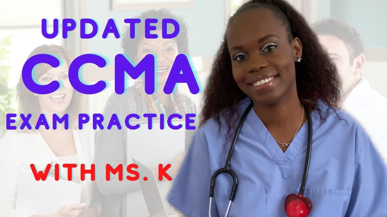 CCMA Exam Practice Part 9 | Study Guide For Upcoming January 2024 CCMA ...