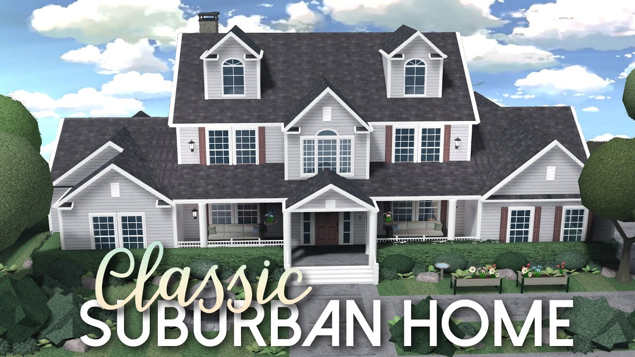 Classic Suburban Home (210K) | Welcome To Bloxburg | Exterior | House ...