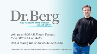 Dr. Berg's Live Q&A on Keto