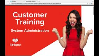 Kintone Customer Training Session: System Administration