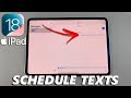 iOS 18 - How To Schedule Messages On iPad