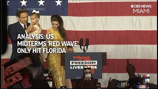 Why Did The "Red Wave" Only Hit Florida In 2022 Midterm Elections?
