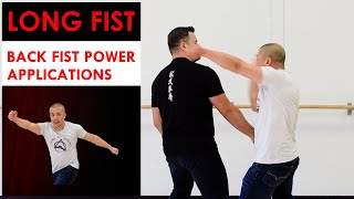 Long Fist Back Hand Power Applications - Kung Fu Report #263