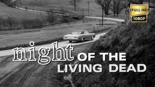 Night of the Living Dead (1968) - George Romero - Remastered HD 1080P [Horror]