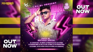 Dj RL Birthday Beatz || Featuring Artist || PS-SIRON || Album Download Link⬇