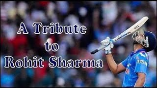 Tribute to rohit sharma |    | All for music