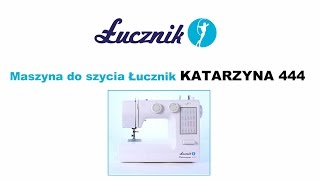 Maszyna do szycia Łucznik Katarzyna 444