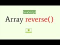 JavaScript array reverse Method || JavaScript tutorial for beginners
