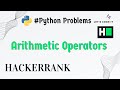 Arithmetic Operators Hackerrank problem/Python problem /#pythonprogramming