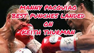 PACQUIAO best PUNCHES LANDED on THURMAN. PACQUIAO vs THURMAN