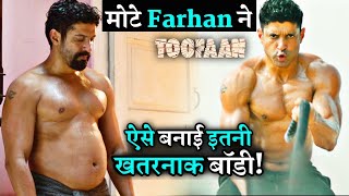 Farhan Akhtar's Heavy Body Transformation For Toofaan