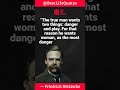 The true man wants two things... | Friedrich Nietzsche Quotes | #shorts #quotes #status #motivation