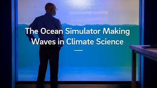 The Ocean Simulator Making Waves in Climate Science
