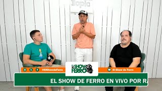 El Show de Ferro | Programa 25/02/2025