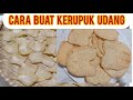 CARA MEMBUAT KERUPUK UDANG BESAR YANG MUDAH/ IDE USAHA RUMAHAN