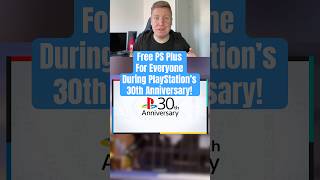 Free PlayStation Plus during 30th anniversary! #psplus #ps5 #gaming