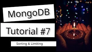 Complete MongoDB Tutorial #7 - Sorting & Limiting Data