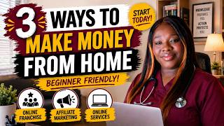 3 Ways to Make Money from Home...