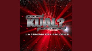 La Cumbia De Las Locas