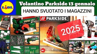 Volantino LIDL PARKSIDE dal 13 al 19 Gennaio 2025