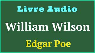 William Wilson | De Edgar Allan Poe | Livre Audio | #histoireaudio