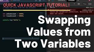 Swapping values from two variables JavaScript beginner tutorial