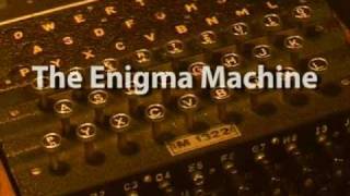 Bletchley Park: The Enigma Machine